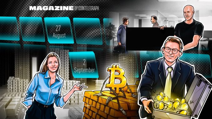 Hodler’s Digest, Aug. 27 – Sept. 2 – Cointelegraph Magazine Hodler’s Digest, Aug. 27 – Sept. 2 – Cointelegraph Magazine