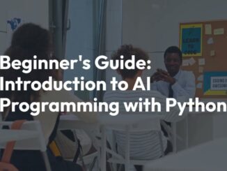 Beginner's Guide: Introduction to AI Programming with Python