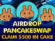 PanCakeSwap Best Free Crypto AirDrop | Claim 500$ without Deposit | 2024 Guide