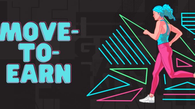Get Fit, Earn Crypto - Join the Move-to-Earn Revolution