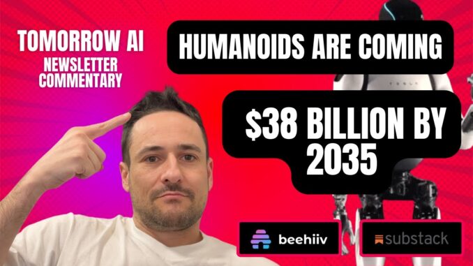 AI News Commentary  - Global Robots Market to Reach $38B by 2035, Claude 3, Gemini, Grok and more #1