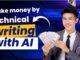 Mastering #technical  Writing with #AI : A Comprehensive Guide