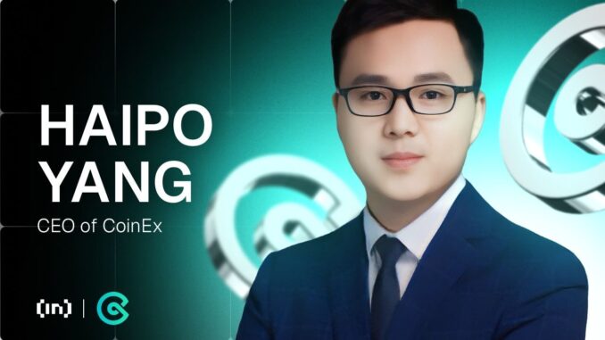 CoinEx CEO Haipo Yang: The Crypto Industry is Heading Toward Deeper Specialization and Competition