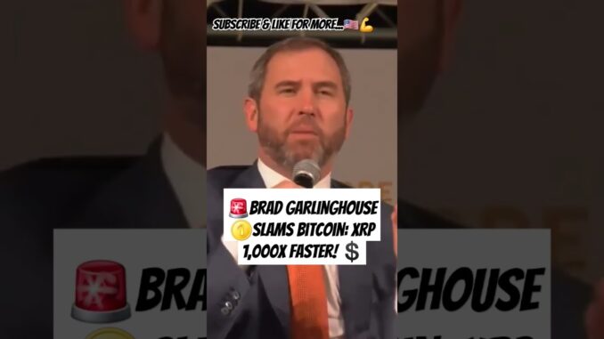 🚨Brad Garlinghouse Slams 🪙Bitcoin: XRP 1,000x Faster!💲#news #crypto #cryptonews #bitcoin #xrp #btc