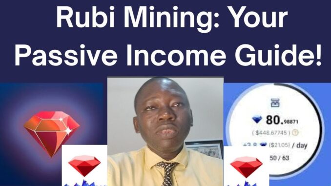💰 How to Earn from Rubi Mining: A Complete Guide for Beginners